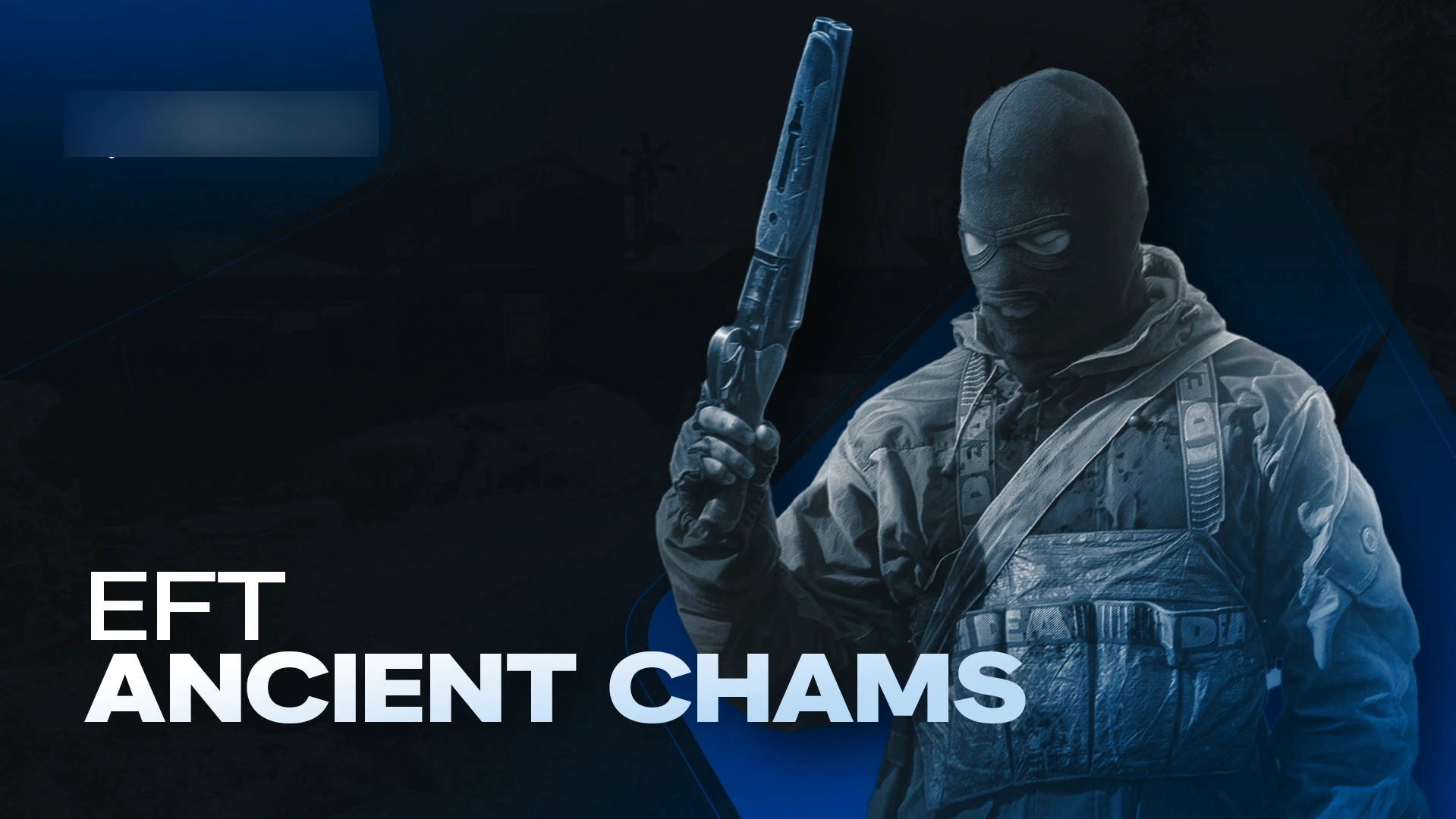 Ancient: EFT Chams Cheat